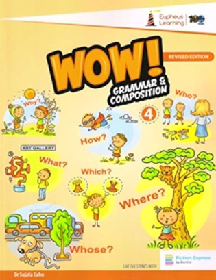 Eupheus Wow Grammar And Composition Revised Class 4