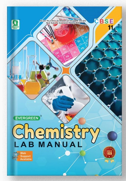 Evergreen Chemistry Lab Manual Class 11