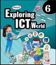 Prachi Exploring ICT World class 6