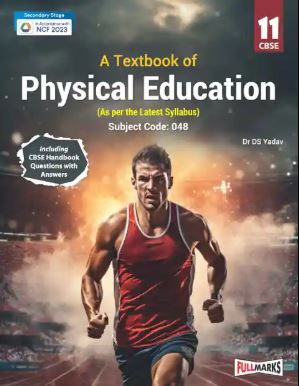 Fullmarks A Textbook Of Physical Education Class 11 CBSE Subject Code 048