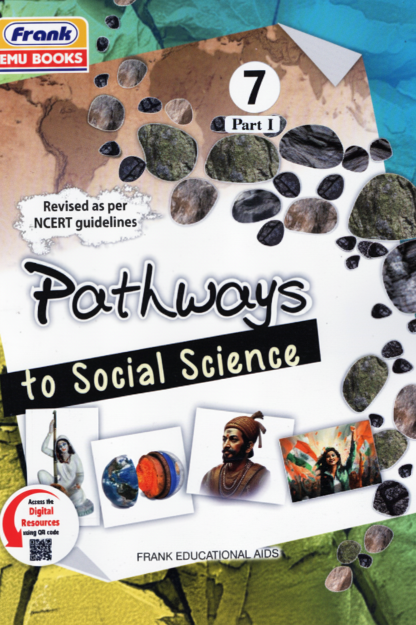 Frank Pathways To Social Science Class 7 Part I