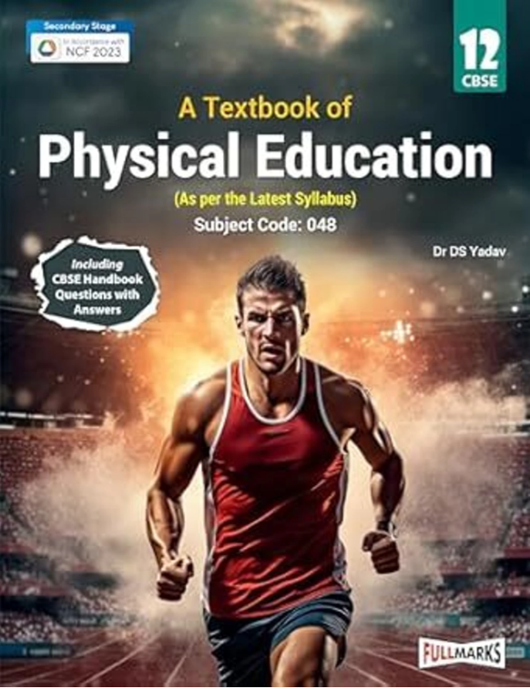 Fullmarks A Textbook Of Physical Education Class 12 CBSE Subject Code 048