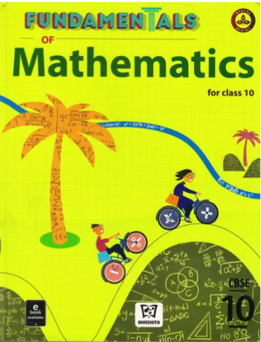 Fundamentals of Mathematics for Class 10