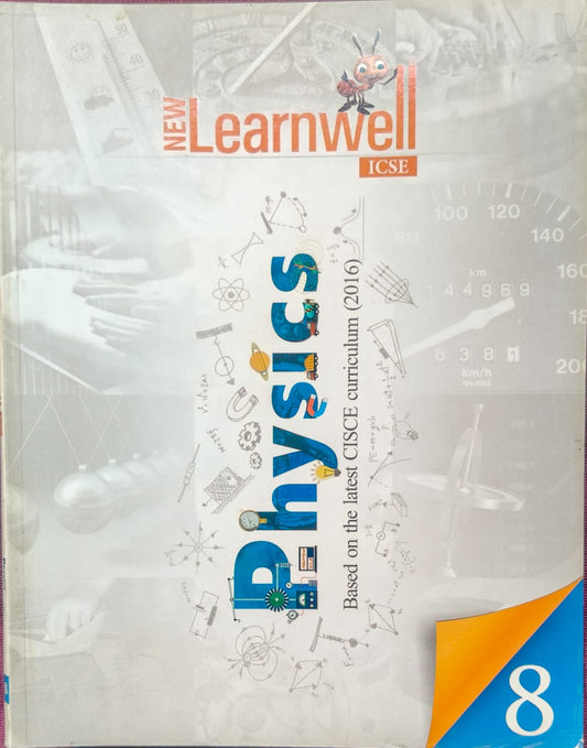 Holy Faith New Learnwell ICSE Physics Class 8