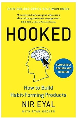 Hooked How to Build Habit-Forming Products NIR EYAL with Ryan Hoover
