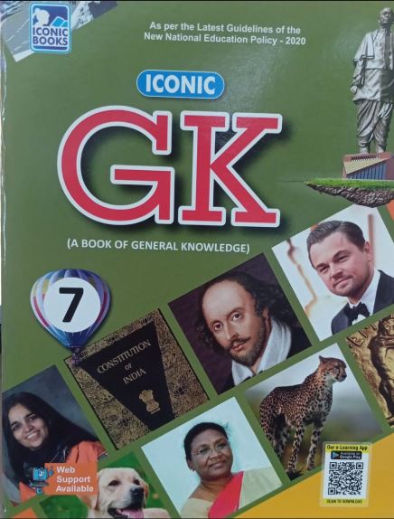 ICONIC GK A Book Of General Knowledge Class 7