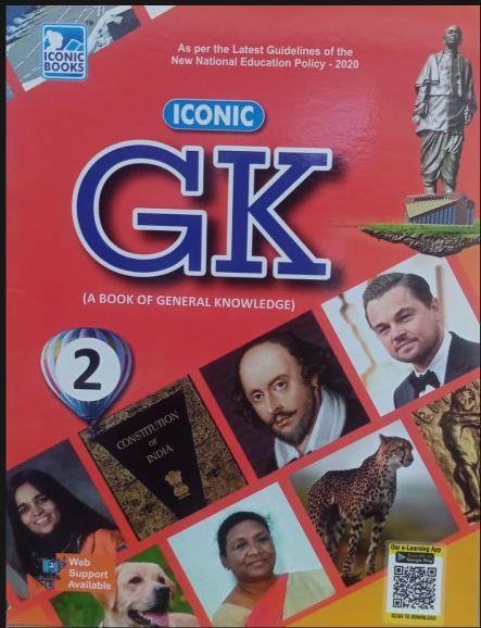 ICONIC GK A Book Of General Knowledge Class 2