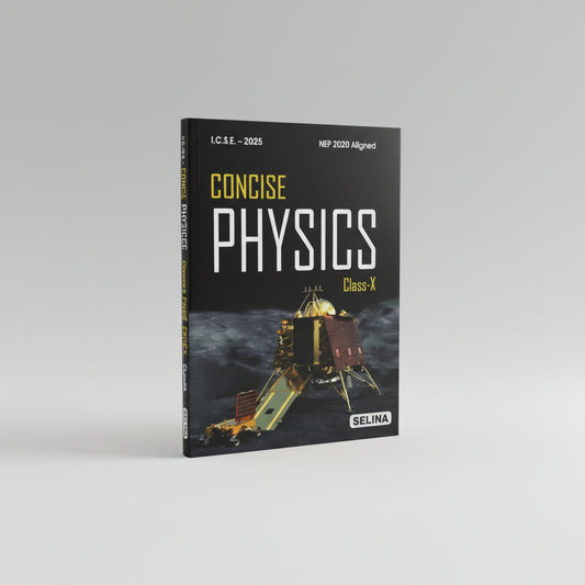 Selina Concise Physics Class 10 ICSE 2025