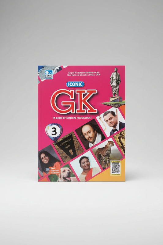ICONIC GK A Book Of General Knowledge  Class 3