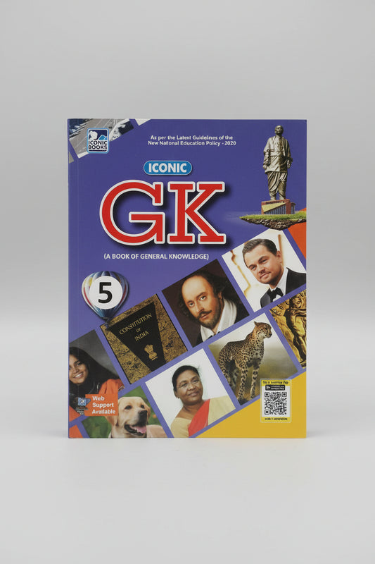 Iconic Gk A Book of General knowledge Class 5