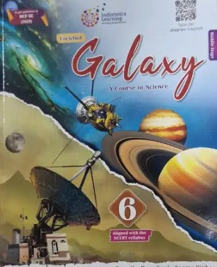 Indiannica Enriched Galaxy Class 6 A Course In Science