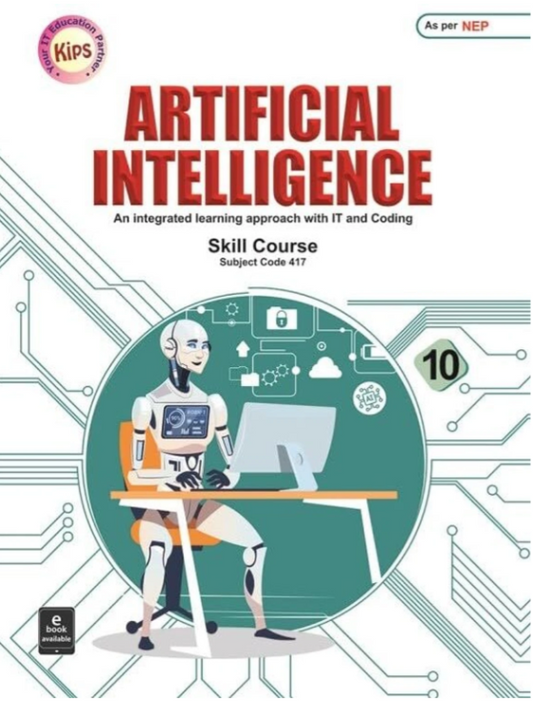 Kips Artificial Intelligence Subject Code 417 Class 10