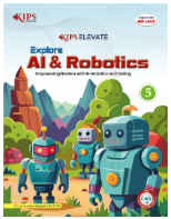 Kips Explore AI and Robotics Class 5