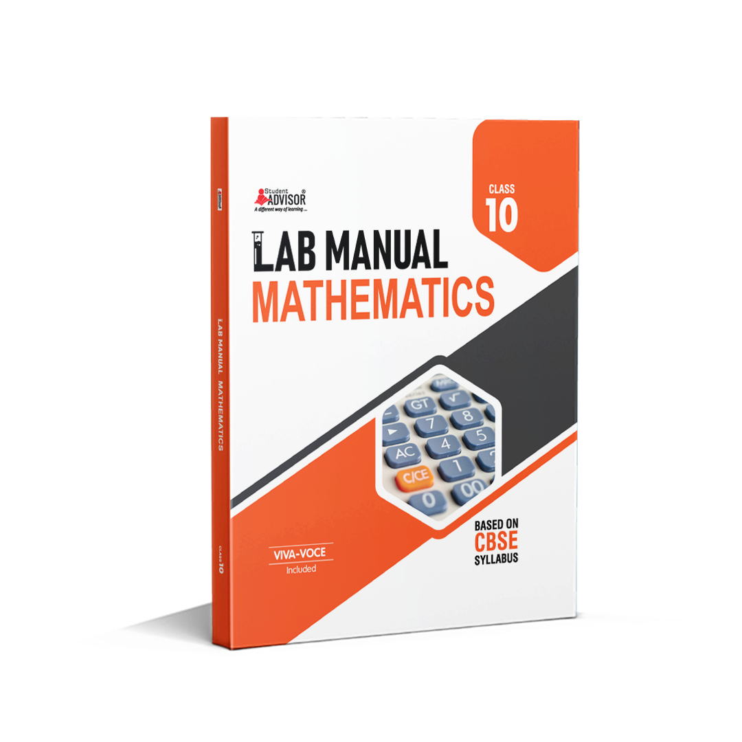 Student Advisor Mathematics Lab Manual Class 10