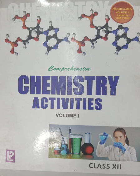 Laxmi Comprehensive Chemistry Activities Volume I Class 12