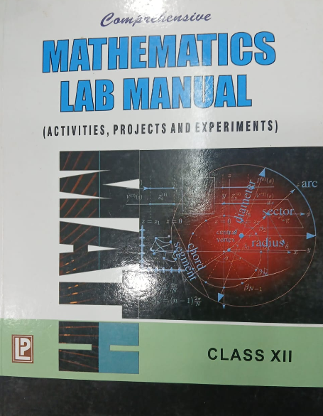Laxmi Comprehensive Mathematics Lab Manual Class 12