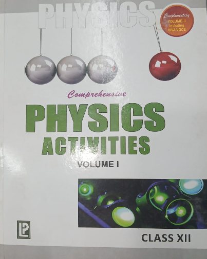 Laxmi Comprehensive Physics Activities Volume I Class 12