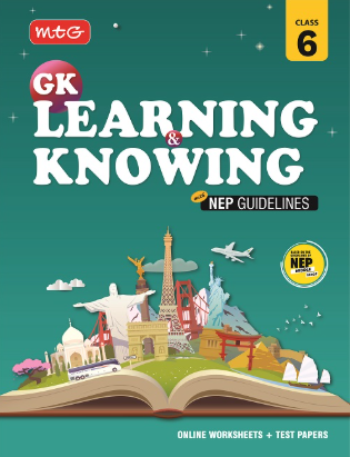 MTG GK Learning & Knowing Class 6