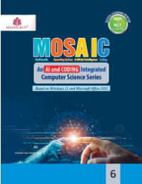 Madhubun MOSAIC: An AI and Coding Integrated Computer Science Class 6
