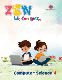 Madhubun Zen : We Can Learn Computer Science Class 4