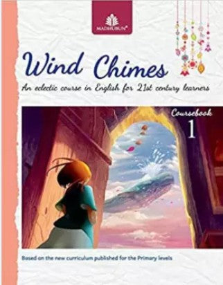 Madhubun Wind Chimes Coursebook Class 1