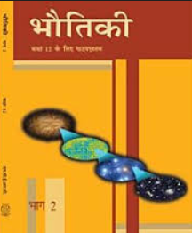 NCERT Bhautik Vigyan Part II Class 12