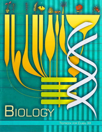 NCERT Biology Class 12