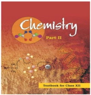 NCERT Chemistry Part II Class 12