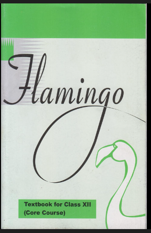 NCERT Flamingo Class 12