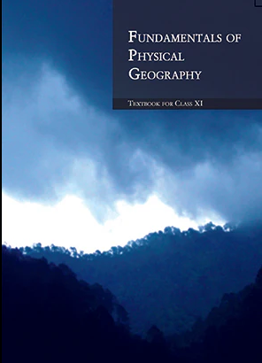NCERT Fundamentals of Physical Geography Class 11