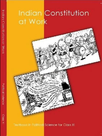 NCERT Indian Constitution at Work Political Science Class 11