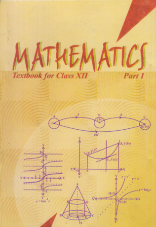 NCERT Mathematics Part I Class 12