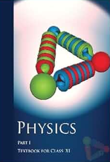 NCERT Physics Part I Class 11