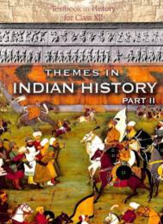 NCERT Themes in Indian History Part II Class 12