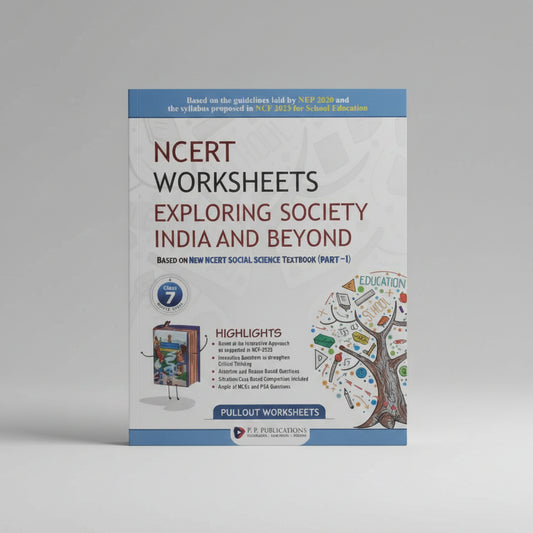 P.P NCERT Worksheets Exploring Society India and Beyond Social Science Part 1 Class 7