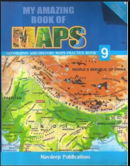Navdeep My Amazing Book of Maps class 9