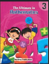Navdeep The Ultimate in Mathematics Class 3