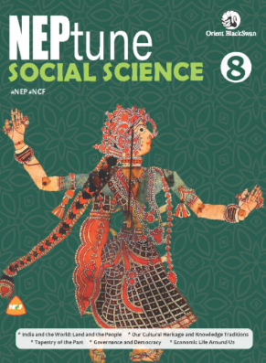 Orient Blackswan Neptune Social Science Class 8 Part I