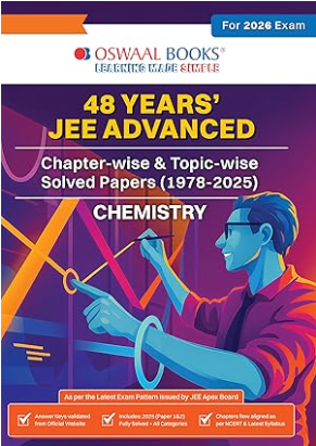 Oswaal 48 Years' JEE Advanced Chapterwise & Topicwise Solved Papers (19778-2025) Chemistry fro 2026 Exam