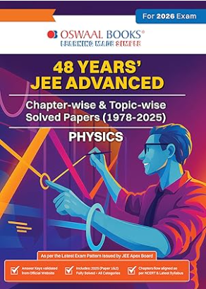 Oswaal 48 Years' JEE Advanced Chapterwise & Topicwise Solved Papers (19778-2025) Physics fro 2026 Exam