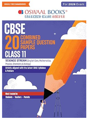 Oswaal CBSE 20 Combined Sample Quwestion Papers Science Stream Class 11 for 2026 Exam
