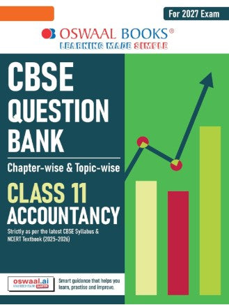 Oswaal CBSE Class 11 Accountancy Question Bank | Chapter & Topicwise Solved Papers (2017–2026) | Based on Latest Syllabus April 2026 | For 2027 Exam