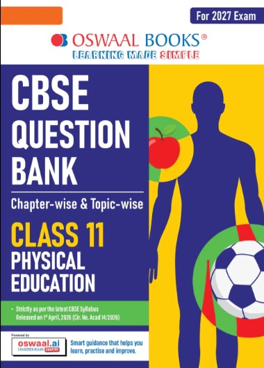 Oswaal CBSE Class 12 Physical Education Question Bank | Chapter & Topicwise Solved Papers (2017–2026) | Based on Latest Syllabus April 2026 | For 2027 Exam