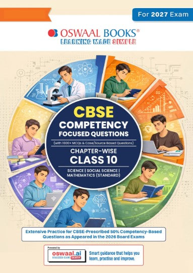 Oswaal CBSE Competency Focused Questions For Class 10 | Chapter-wise | For Board Exam | Science, Social Science, Maths| MCQs | Case/Source Based Questions