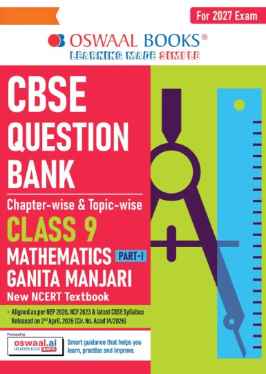 Oswaal CBSE Mathematics Part-1 Question Bank Chapter-wise & Topic-wise Class 9 | Based on NCERT Textbook Ganita Manjari | For 2027 Exam