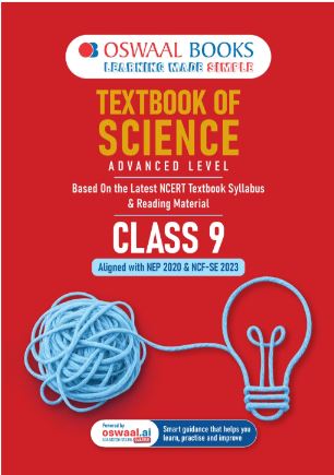 Oswaal Textbook of Science Advanced Level Class 9 Based on Latest CBSE Syllabus