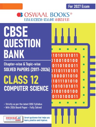 Oswaal CBSE Class 12 Computer Science Question Bank | Chapter & Topicwise Solved Papers (2017–2026) | Based on Latest Syllabus April 2026 | For 2027 Exam