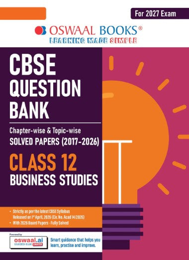 Oswaal CBSE Class 12 Business Studies Question Bank | Chapter & Topicwise Solved Papers (2017–2026) | Based on Latest Syllabus April 2026 | For 2027 Exam