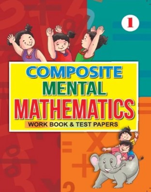 PP Composite Mental Mathematics Workbook & Test Papers Class 1