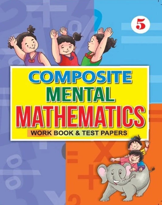 PP Composite Mental Mathematics Workbook & Test Papers Class 5